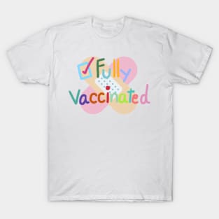 Fully vaccinated T-Shirt